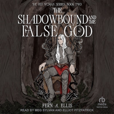 The Shadowbound and the False God