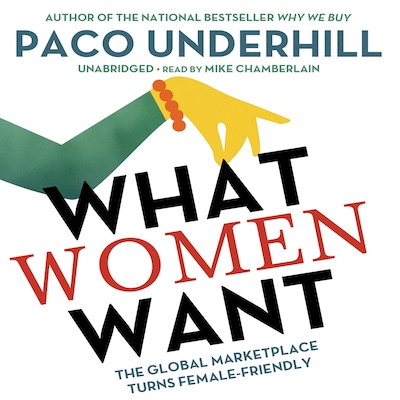 What Women Want – omslag til lydbogen af Paco Underhill