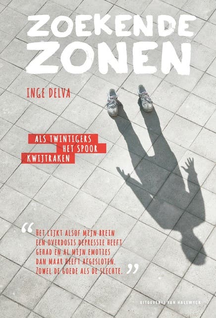 Zoekende zonen: als twintigers het spoor bijster raken – omslag van het luisterboek van Inge Delva
