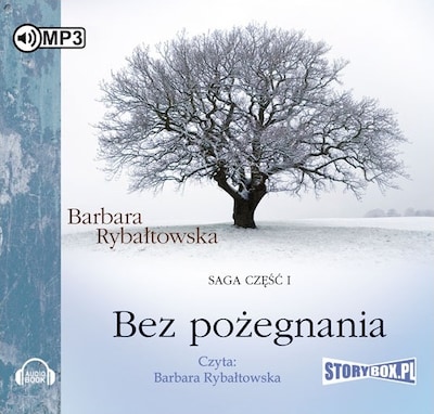 Bez pożegnania. Tom 1. – okładka audiobooka, autor Barbara Rybałtowska