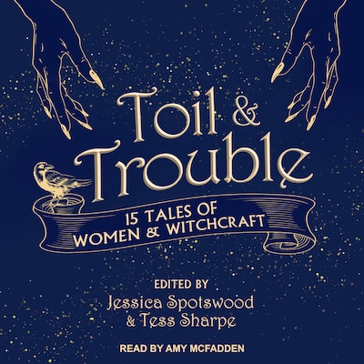 Toil & Trouble – omslag til lydbogen af Unknown Author