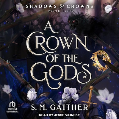 A Crown of the Gods – omslag til lydbogen af S.M. Gaither