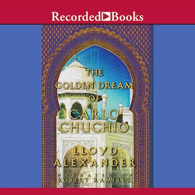The Golden Dream of Carlo Chuchio – omslag til lydbogen af Lloyd Alexander
