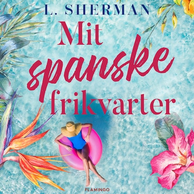 Mit spanske frikvarter – omslag til lydbogen af L. Sherman