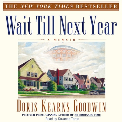 Wait Til Next Year – omslag til lydbogen af Doris Kearns Goodwin