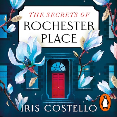The Secrets of Rochester Place – omslag til lydbogen af Iris Costello