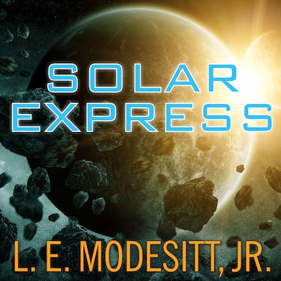 Solar Express – omslag til lydbogen af L. E. Modesitt, Jr.
