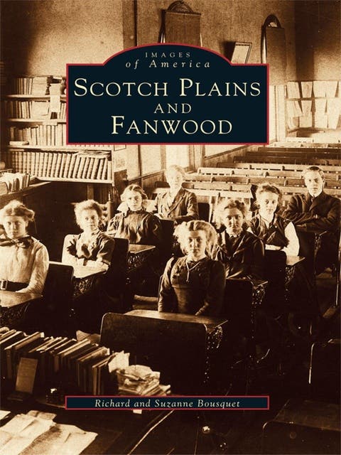 Scotch Plains and Fanwood – omslag til lydbogen af Richard Bousquet, Suzanne Bousquet