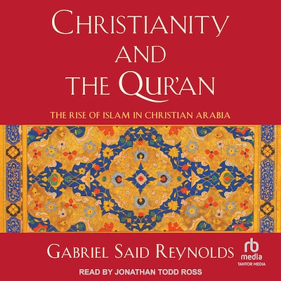 Christianity and the Qur'an – omslag til lydbogen af Gabriel Said Reynolds