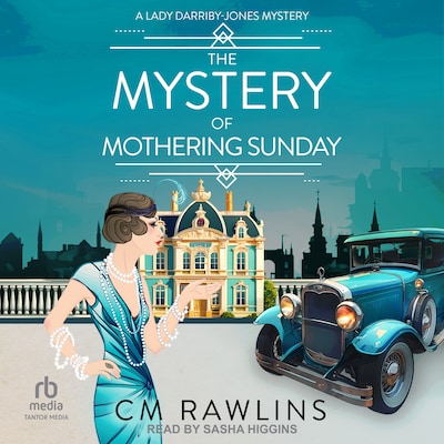 The Mystery of Mothering Sunday – omslag til lydbogen af CM Rawlins