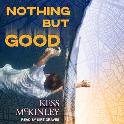 Nothing But Good – omslag til lydbogen af Kess McKinley