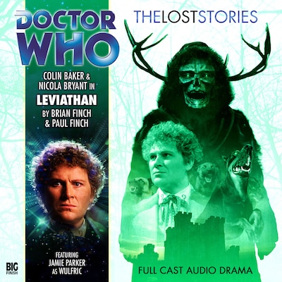 Doctor Who - The Lost Stories, 1, 3: Leviathan (Unabridged)
