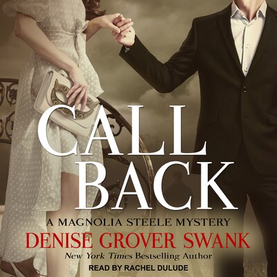 Call Back – omslag til lydbogen af Denise Grover Swank