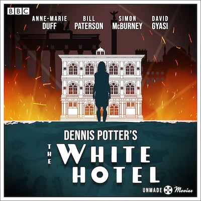 Unmade Movies: Dennis Potter's The White Hotel – omslag til lydbogen af D.M. Thomas, Dennis Potter
