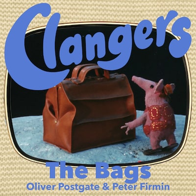 Clangers - The Bags – omslag til lydbogen af Oliver Postgate