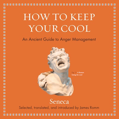 How to Keep Your Cool – omslag til lydbogen af Seneca