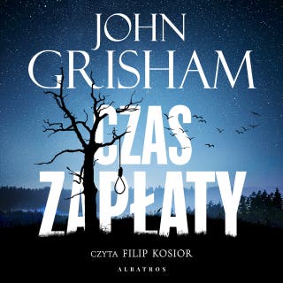 CZAS ZAPŁATY – okładka audiobooka, autor Grisham John