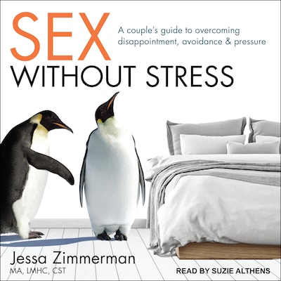 Sex Without Stress – omslag til lydbogen af Jessa Zimmerman, MA, LMHC, CST