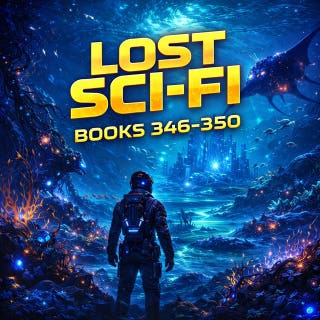Lost Sci-Fi Books 346 thru 350: Five Unforgettable Tales from Poe, Bradbury, London, and Harrison – omslag till ljudboken av Edgar Allan Poe, Jack London, Ray Bradbury, Harry Harrison, Frank Lillie Pollock