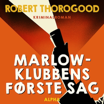Marlow-klubbens første sag – omslag til lydbogen af Robert Thorogood