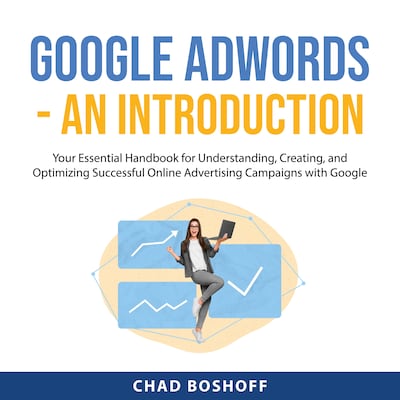 Google AdWords - An Introduction