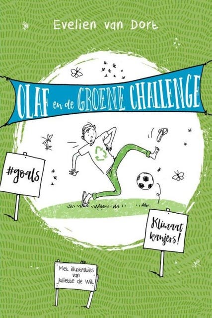 Olaf en de groene challenge – omslag van het luisterboek van Evelien van Dort,Juliette de Wit