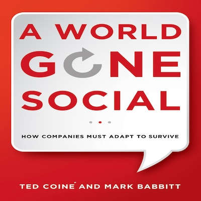 A World Gone Social – omslag til lydbogen af Mark S. Babbitt, Ted Coine
