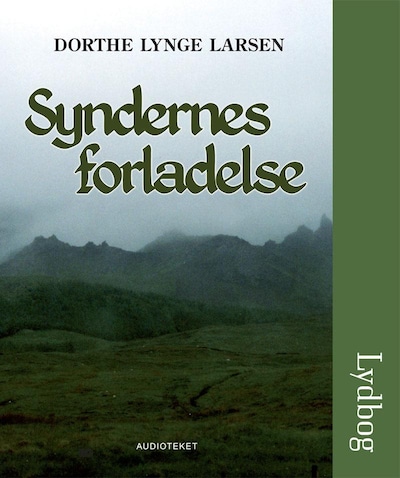 Syndernes forladelse – omslag til lydbogen af Dorthe Lynge Larsen