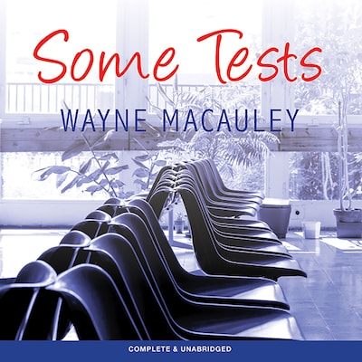 Some Tests – okładka audiobooka, autor Wayne Macauley