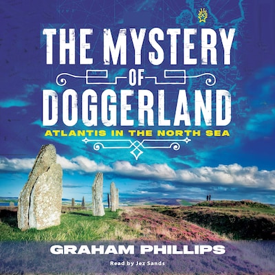The Mystery of Doggerland – omslag til lydbogen af Graham Phillips