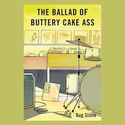 The Ballad Of Buttery Cake Ass – omslag till ljudboken av Aug Stone