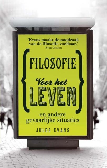Filosofie voor het leven: en andere gevaarlijke situaties – omslag van het luisterboek van Jules Evans