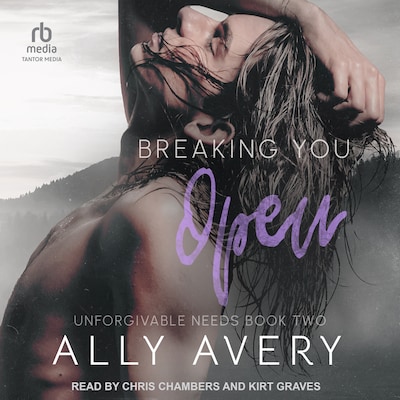 Breaking You Open – omslag till ljudboken av Ally Avery