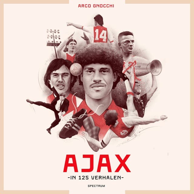 Ajax in 125 verhalen – omslag van het luisterboek van Arco Gnocchi