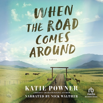 When the Road Comes Around – omslag til lydbogen af Katie Powner