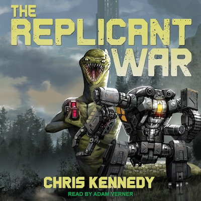 The Replicant War – omslag til lydbogen af Chris Kennedy