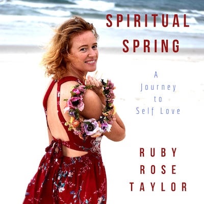 Spiritual Spring; A Journey to Self Love