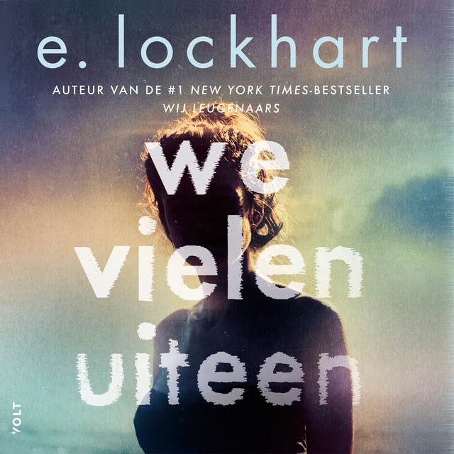We vielen uiteen – omslag van het luisterboek van e. lockhart
