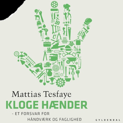 Kloge hænder – omslag til lydbogen af Mattias Tesfaye