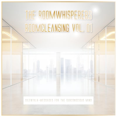 Roomcleansing, Vol. 01 - Silentalk-Messages for the Subconscious Mind – omslag van het luisterboek van Unknown Author