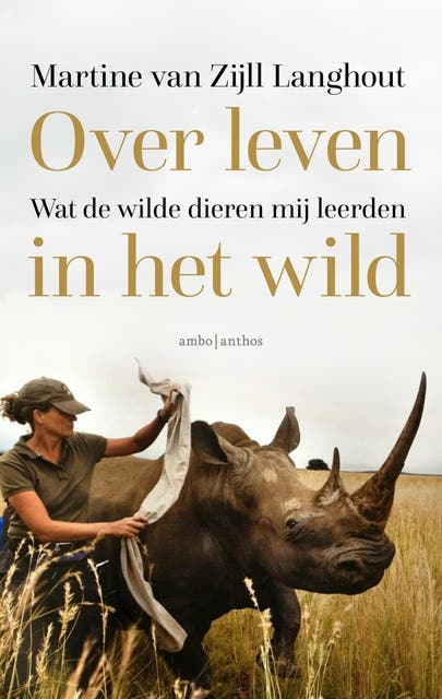 Over leven in het wild: Wat de wilde dieren mij leerden – omslag van het luisterboek van Martine van Zijll Langhout