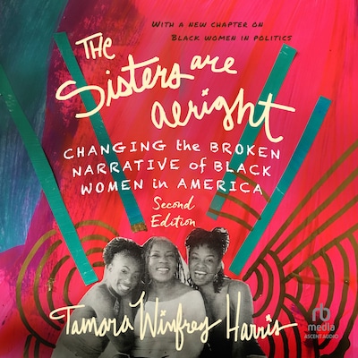 The Sisters Are Alright, Second Edition – omslag til lydbogen af Tamara Winfrey Harris