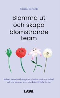 Blomma ut och skapa blomstrande team – omslag till ljudboken av Ulrika Torssell