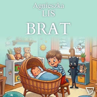 Brat - część 15 – okładka audiobooka, autor Agnieszka Lis