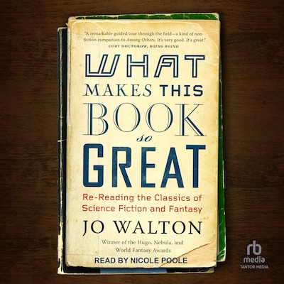 What Makes This Book So Great – omslag til lydbogen af Jo Walton