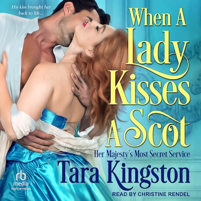 When a Lady Kisses a Scot – omslag til lydbogen af Tara Kingston