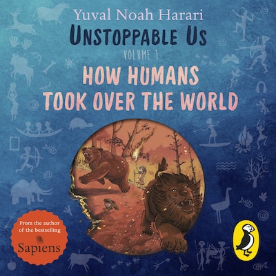 Unstoppable Us, Volume 1 – omslag til lydbogen af Yuval Noah Harari