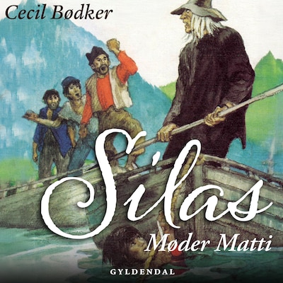 Silas 7 - Silas møder Matti – omslag til lydbogen af Cecil Bødker