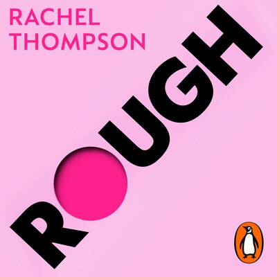 Rough – omslag til lydbogen af Rachel Thompson