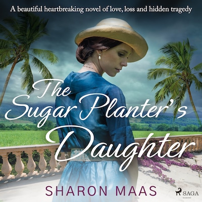 The Sugar Planter's Daughter – omslag til lydbogen af Sharon Maas